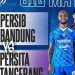 Persita Siap Bungkam Persib Demi Gusur Persebaya di Lima Besar