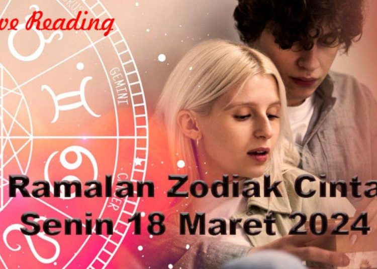 Ramalan Zodiak Cinta Besok 28 Maret 2026: Scorpio Evaluasi Hubungan, Gemini Berbunga-bunga!